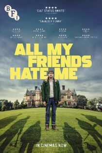 دانلود فیلم All My Friends Hate Me 2021