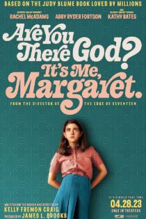 دانلود فیلم Are You There God? It’s Me, Margaret. 2023