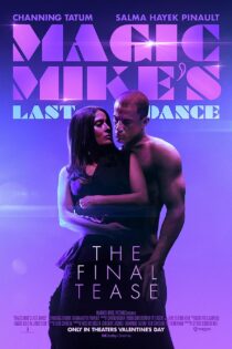 دانلود فیلم Magic Mike’s Last Dance 2023