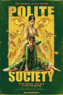 دانلود فیلم Polite Society 2023