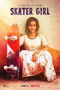 دانلود فیلم Skater Girl 2021