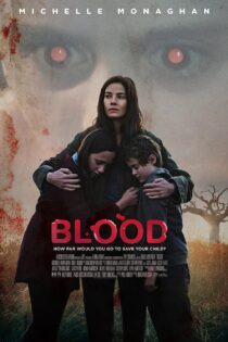 دانلود فیلم Blood 2022