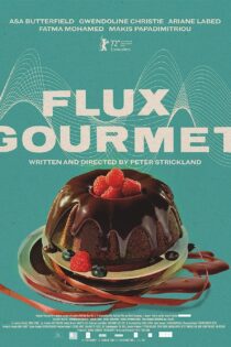 دانلود فیلم Flux Gourmet 2022