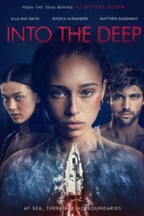 دانلود فیلم Into the Deep 2022