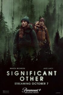 دانلود فیلم Significant Other 2022