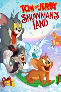 دانلود فیلم Tom and Jerry Snowmans Land 2022