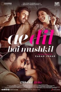 دانلود فیلم Ae Dil Hai Mushkil 2016