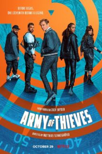 دانلود فیلم Army of Thieves 2021