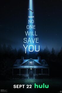 دانلود فیلم No One Will Save You 2023