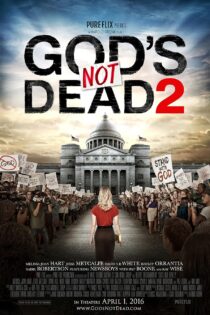 دانلود فیلم God’s Not Dead 2 2016