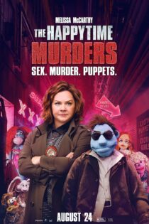 دانلود فیلم The Happytime Murders 2018