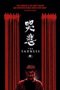 دانلود فیلم The Sadness 2021