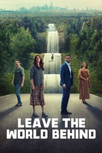 دانلود فیلم Leave the World Behind 2023