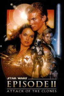 دانلود فیلم Star Wars: Episode II – Attack of the Clones 2002