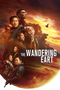 دانلود فیلم The Wandering Earth II 2023