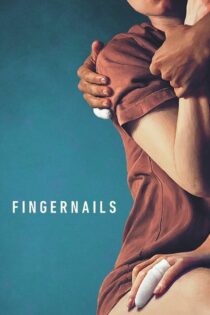 دانلود فیلم Fingernails 2023