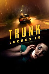 دانلود فیلم Trunk: Locked In 2023