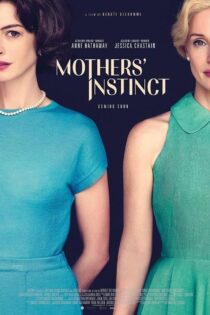 دانلود فیلم Mothers’ Instinct 2024