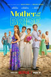 دانلود فیلم Mother of the Bride 2024