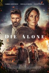 دانلود فیلم Die Alone 2024