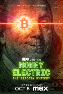 دانلود فیلم Money Electric: The Bitcoin Mystery 2024