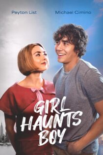 دانلود فیلم Girl Haunts Boy 2024