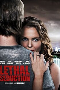 دانلود فیلم Lethal Seduction 2015