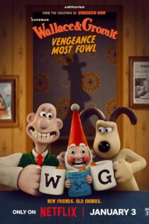 دانلود فیلم Wallace & Gromit: Vengeance Most Fowl 2024